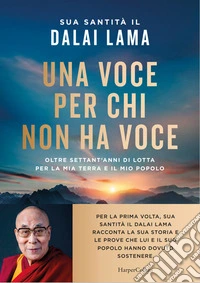 Una voce per chi non ha voce: Oltre settant'anni di lotta per la mia terra e il mio popolo. E-book. Formato EPUB ebook