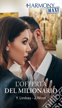 L'offerta del milionario. E-book. Formato EPUB ebook