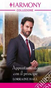 Appuntamento con il principe. E-book. Formato EPUB ebook