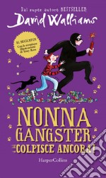 Nonna gangster colpisce ancora. E-book. Formato EPUB ebook