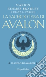 La sacerdotessa di Avalon. E-book. Formato EPUB ebook