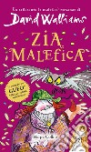 Zia malefica. E-book. Formato EPUB ebook