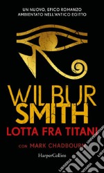 Lotta fra titani. E-book. Formato EPUB ebook