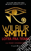 Lotta fra titani. E-book. Formato EPUB ebook