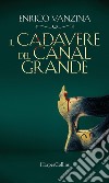 Il cadavere del Canal Grande. E-book. Formato EPUB ebook