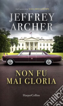 Non fu mai Gloria. E-book. Formato EPUB ebook di Jeffrey Archer