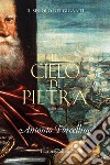 Il cielo di pietra. E-book. Formato EPUB ebook