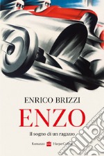 Enzo - Il sogno di un ragazzo. E-book. Formato EPUB ebook