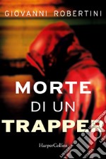 Morte di un trapper. E-book. Formato EPUB