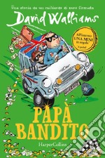 Papà bandito. E-book. Formato EPUB ebook