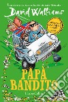 Papà bandito. E-book. Formato EPUB ebook