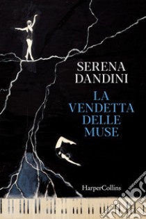 La vendetta delle Muse. E-book. Formato EPUB ebook di Serena Dandini