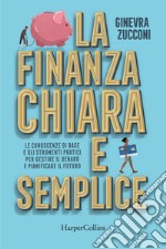 La finanza chiara e semplice. E-book. Formato EPUB ebook