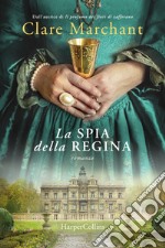 La spia della regina. E-book. Formato EPUB