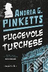 Fuggevole turchese. E-book. Formato EPUB ebook di Andrea G. Pinketts
