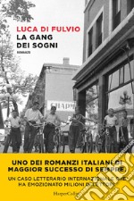 La gang dei sogni. E-book. Formato EPUB ebook