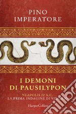 I demoni di Pausilypon: La prima indagine di Publio Virgilio Marone. E-book. Formato EPUB ebook