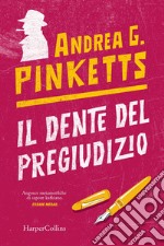 Il dente del pregiudizio. E-book. Formato EPUB ebook