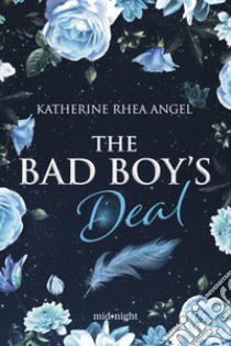 The Bad Boy's Deal. E-book. Formato EPUB ebook di Katherine Rhea Angel