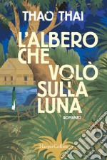 L'albero che volò sulla luna. E-book. Formato EPUB ebook