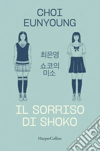Il sorriso di Shoko: Shoko's smile. E-book. Formato EPUB ebook