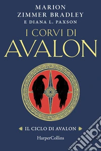 I corvi di Avalon. E-book. Formato EPUB ebook