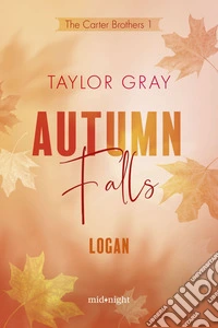 Autumn Falls: Logan. E-book. Formato EPUB ebook