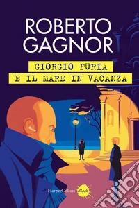 Giorgio Furia e il mare in vacanza. E-book. Formato EPUB ebook