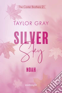 Silver Sky: Noah. E-book. Formato EPUB ebook