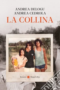 La collina. E-book. Formato EPUB ebook