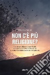 Non c’è più religione?. E-book. Formato Mobipocket ebook