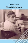 Ricordi di altri tempi. E-book. Formato EPUB ebook di Lamberto Simeone