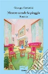 Mentre scende la pioggia. E-book. Formato EPUB ebook di Giuseppe Costantini