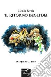 Il Ritorno degli Dei. E-book. Formato EPUB ebook