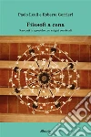 Filosofi a cena. E-book. Formato EPUB ebook di Paolo Leali