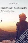 Come nuvole all’orizzonte. E-book. Formato EPUB ebook