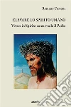 Elevare lo spirito umano. E-book. Formato Mobipocket ebook di Romano Cortone