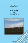 Il sogno di Giovanni Palieri. E-book. Formato EPUB ebook di Liliana Tundo