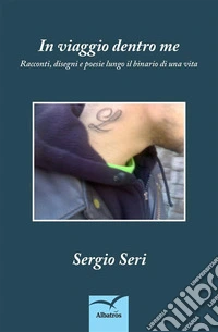 In viaggio dentro me. E-book. Formato Mobipocket ebook