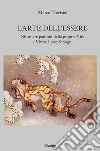 L’arte dell’essere. E-book. Formato EPUB ebook di Marco Trevisiol