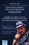 Domande e consigli per tutti e per tutto. E-book. Formato EPUB ebook di Gertjan Durmishi