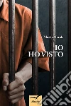 Io ho visto. E-book. Formato Mobipocket ebook di Mario Merola