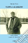 Tappa a Karkow. E-book. Formato EPUB ebook di Gaetano Vacca