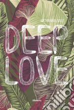 Deep Love. E-book. Formato Mobipocket