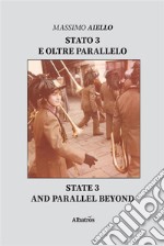 Stato 3 e Oltre Parallelo. E-book. Formato EPUB ebook