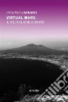 Virtual Wars. E-book. Formato Mobipocket ebook di Francesco Lombardo