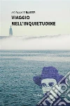 Viaggio nell’inquietudine. E-book. Formato Mobipocket ebook di Francesco Bisesti