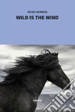 Wild is the wind. E-book. Formato EPUB