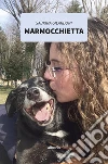 Marmocchietta. E-book. Formato Mobipocket ebook di ???????Sabrina Gilardoni
