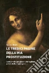 Le tredici pagine della mia prostituzione. E-book. Formato Mobipocket ebook di ???????Nicola Rota
